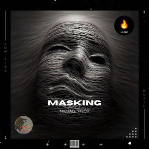 Masking