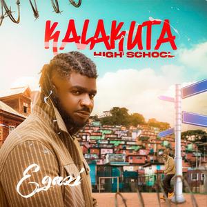 Kalakuta (High School) (feat. Ekamzy)