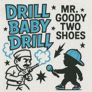 Drill Baby Drill