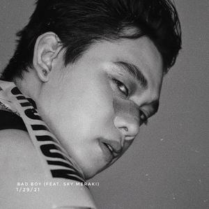 Bad Boy (feat. Sky Meraki) (Demo)