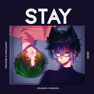 STAY [Spanish Version]