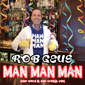 Man Man Man (hier word ik niet vrolijk van)