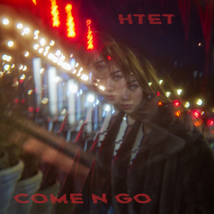 Come n Go (Single)
