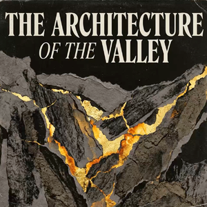 The Architecture of the Valley