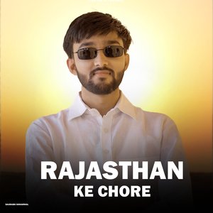 Rajasthan Ke Chore
