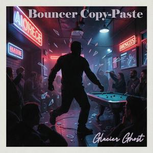 Bouncer Copy-Paste