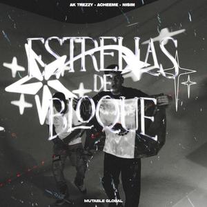 ESTRELLAS DE BLOQUE (feat. Ache Eme & Nisim)