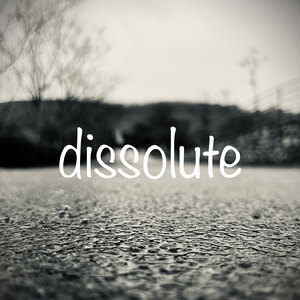 Dissolute（放荡）