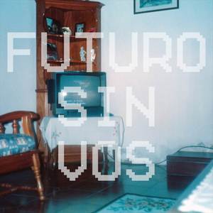 Futuro sin vos