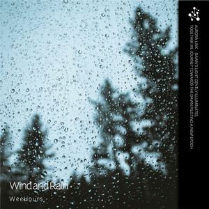 Wind and Rain