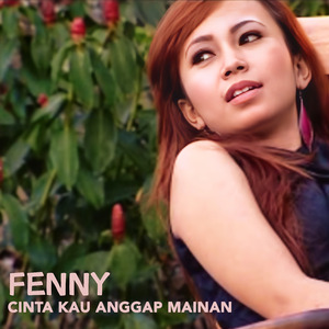 Cinta Kau Anggap Mainan