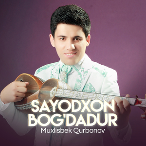 Sayodxon bog'dadur