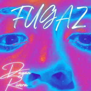 Fugaz (feat. prod. wurlishmouk)