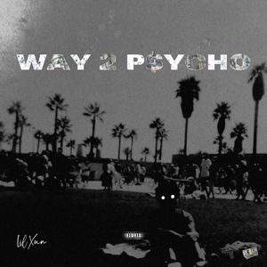 WAY 2 P$YCHO (Pord. AIHS)