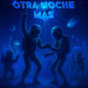 Otra Noche Más