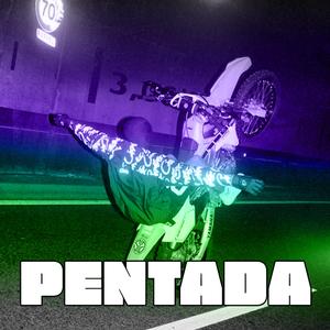Pentada (Sped up)