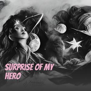 Surprise of My Hero