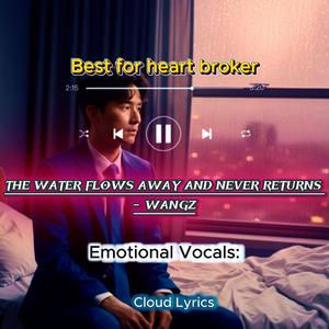 The Water flows away and never returns (Pop Music)