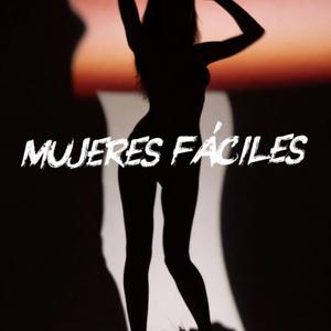 MUJERES FÁCILES
