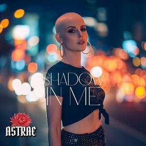 Shadow In Me