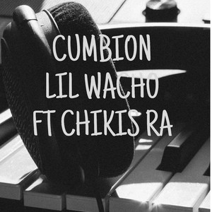 Cumbion (feat. Chikis Ra)