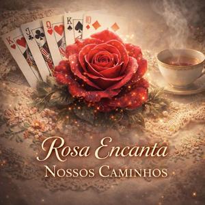 Rosa Encanta Nossos Caminhos