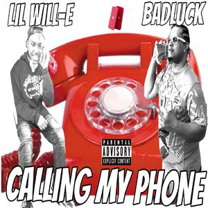 Calling My Phone (feat. Lil Will-E)