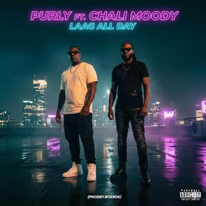 Laag All Day (feat. Chali Moody)