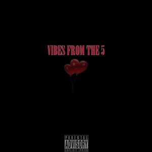 Vibes From The 5