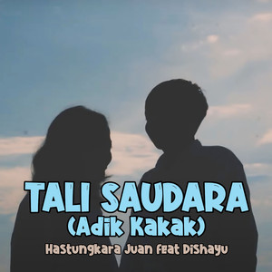 Tali Saudara (Adik Kakak)