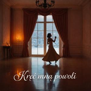 Kręć mną powoli (feat. WILKA)