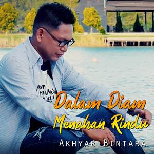 Dalam Diam Menahan Rindu