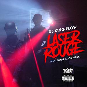 Laser Rouge (feat. Omaz & Joe Mack)