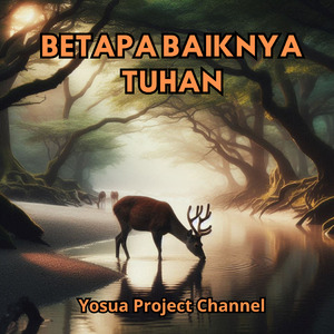 Betapa Baiknya Tuhan