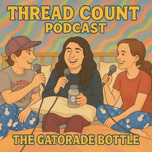 The Gatorade Bottle (Jesse)