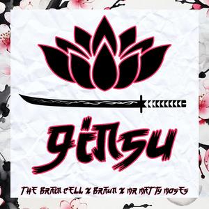 GINSU (feat. The Brain Cell, Braun & Erasing Egos)