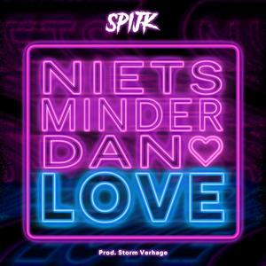 Niets minder dan love.