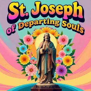 St. Joseph of Departing Souls (feat. Murderous Chanteuse)