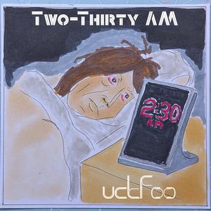 Two-Thirty AM
