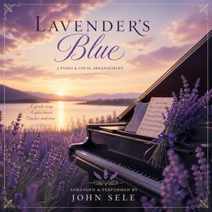 Lavender’s Blue (Piano & Vocal Arrangement)