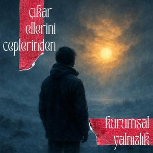 Çıkar Ellerini Ceplerinden