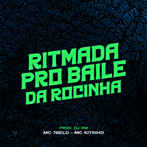 Ritmada pro Baile da Rocinha