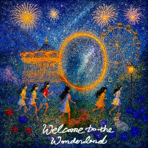 Welcome to the Wonderland (Fireworks Ver.)