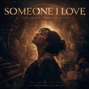 Someone I Love (Remastered)