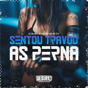 Sentou Travou as Pernas