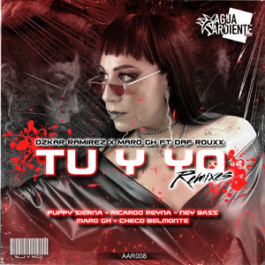 Tu y Yo (feat. Daf Rouxx) (Puppy Sierna Remix)