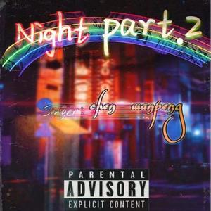 NIGHT PART.2