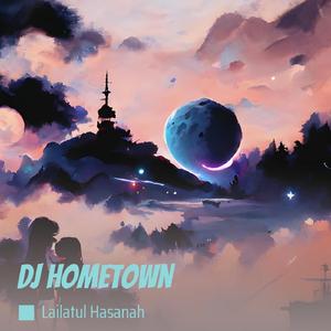 Dj Hometown