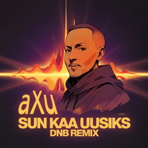 Sun Kaa Uusiks (DNB Remix)