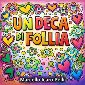 Un Deca di Follia (Radio Edit)